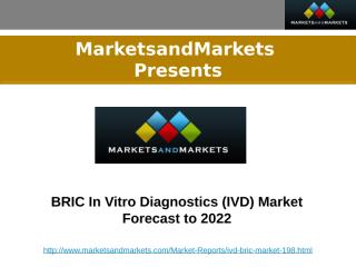 BRIC In Vitro Diagnostics  Market.pptx