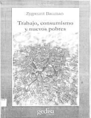 Zygmunt Bauman - Trabajo, consumismo y nuevos pobres (espanhol).pdf