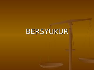 BERSYUKUR2.pps