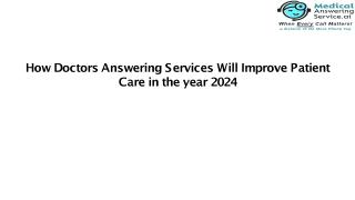 How Doctors Answering Services Will Improve Patient Care in the year 2024 - Télécharger - 4shared  - medical answering service
