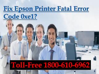 Fix Epson Printer Fatal Error Code 0xe1.pdf