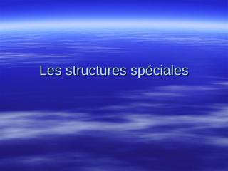 Les structures spaciales from Rouani khaled.ppt