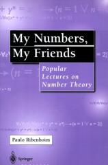 paulo ribenboim - my numbers my friends - popular lectures on number theory.pdf